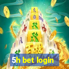 5h bet login