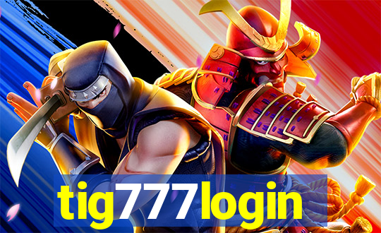 tig777login