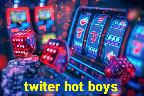 twiter hot boys