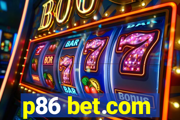 p86 bet.com