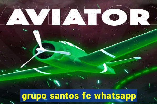 grupo santos fc whatsapp