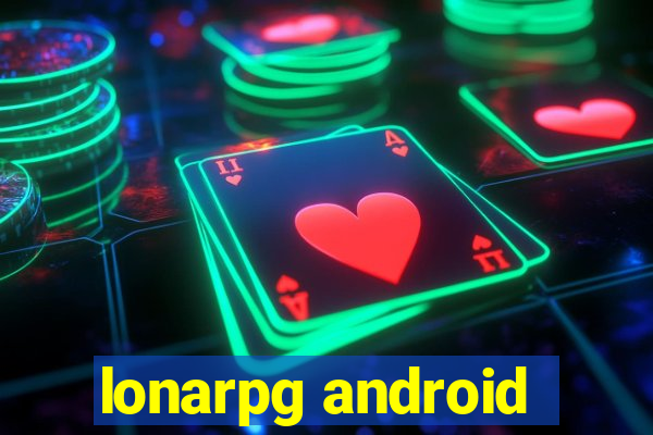 lonarpg android