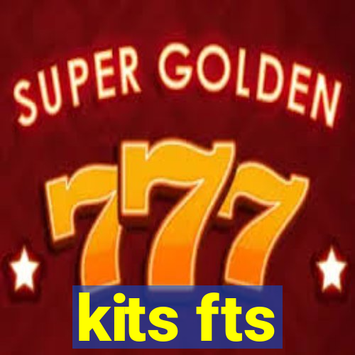 kits fts