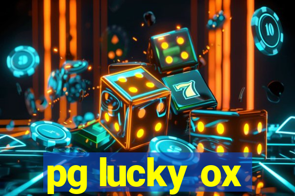 pg lucky ox