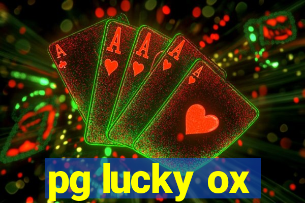 pg lucky ox