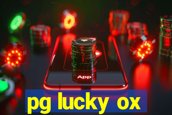 pg lucky ox