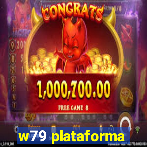 w79 plataforma