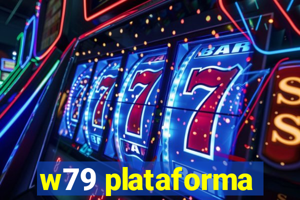 w79 plataforma