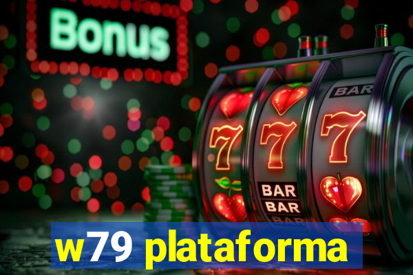 w79 plataforma