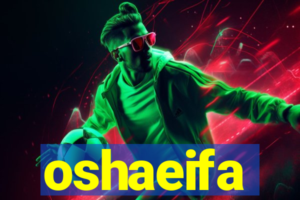 oshaeifa