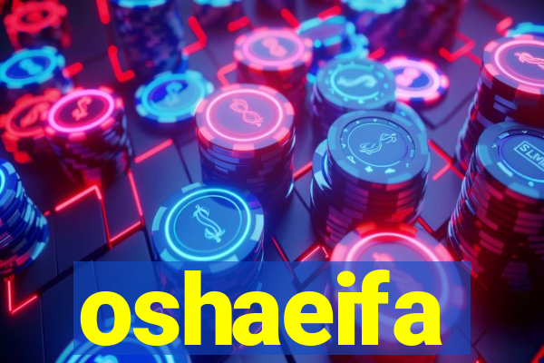 oshaeifa