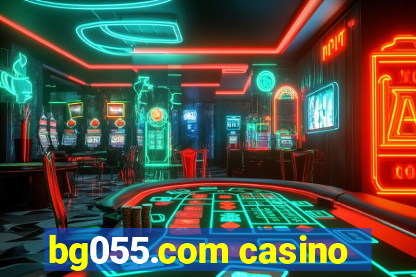 bg055.com casino