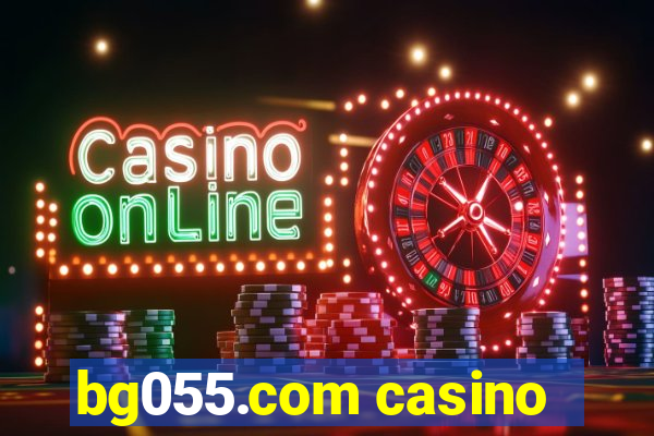 bg055.com casino