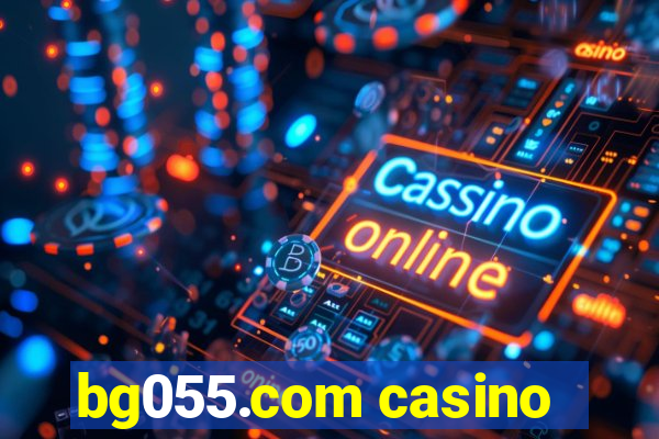 bg055.com casino