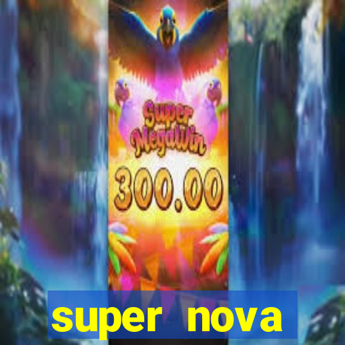 super nova itabirito supernova itabirito saude