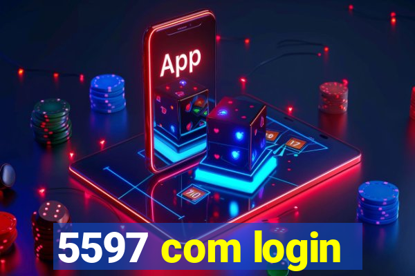 5597 com login