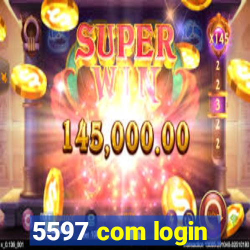 5597 com login