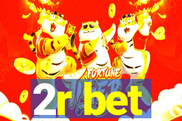 2r bet