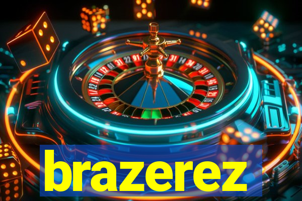 brazerez