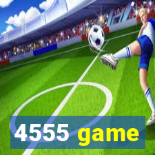 4555 game