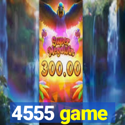 4555 game