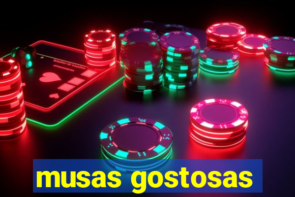 musas gostosas