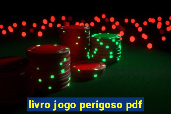 livro jogo perigoso pdf