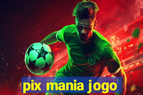 pix mania jogo