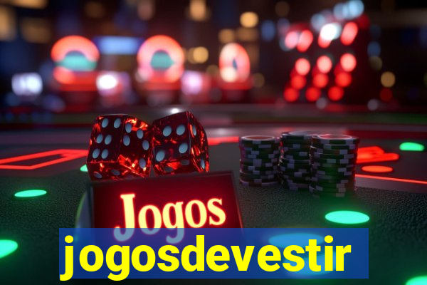 jogosdevestir