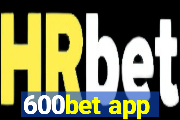 600bet app