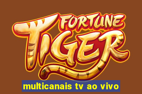 multicanais tv ao vivo