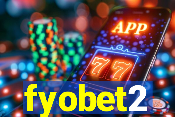 fyobet2