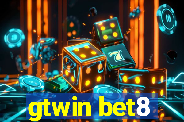 gtwin bet8