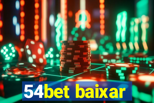 54bet baixar