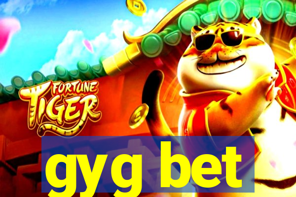 gyg bet