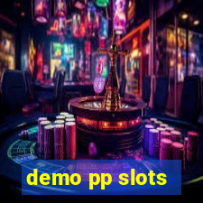 demo pp slots