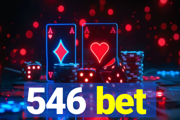 546 bet