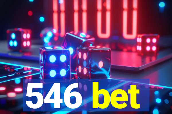 546 bet