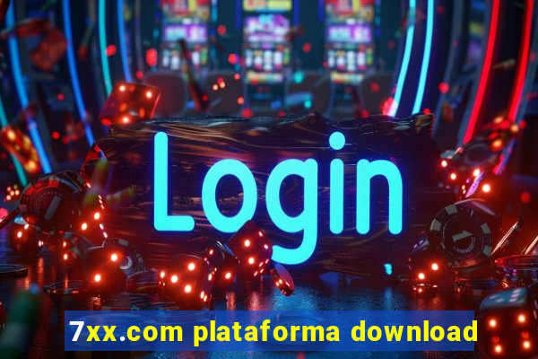 7xx.com plataforma download