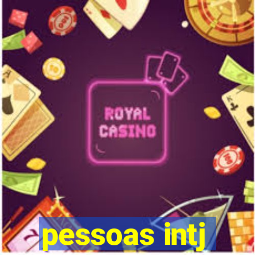 pessoas intj