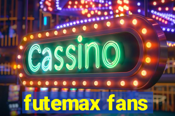 futemax fans