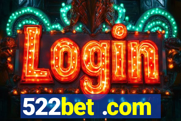 522bet .com