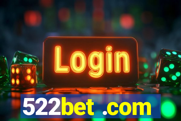 522bet .com