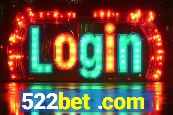 522bet .com