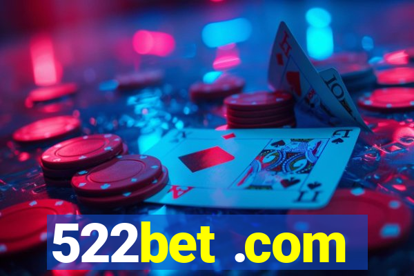 522bet .com