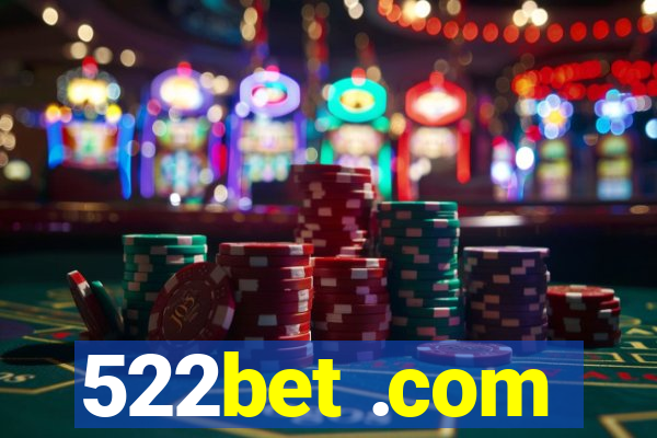 522bet .com