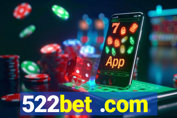 522bet .com