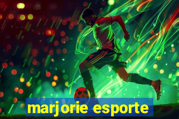 marjorie esporte