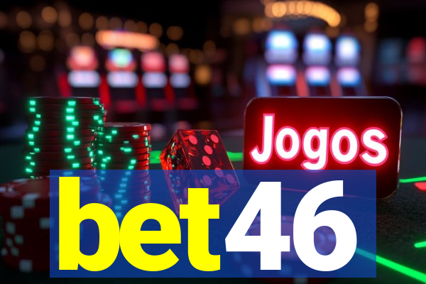 bet46