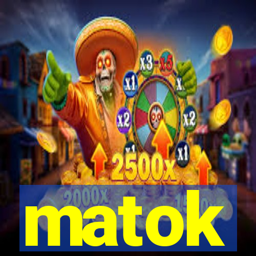 matok